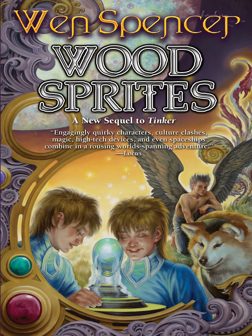 Title details for Wood Sprites by Wen Spencer - Available